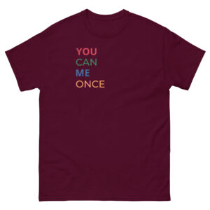 Klassisches Herren-T-Shirt “You can me once”